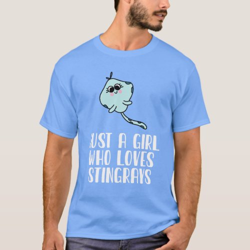 Just A Girl Who Loves Stingrays T_Shirt
