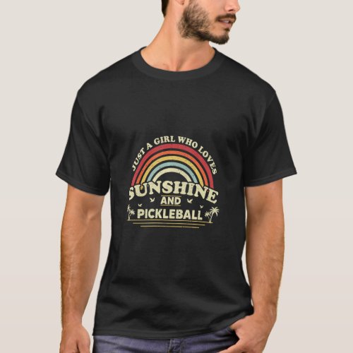 Just A Girl Who Loves Sunshine And Pickleball Wome T_Shirt