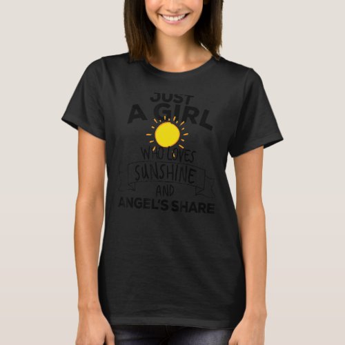 Just A Girl Who Loves Sunshine  Angels Share Bar T_Shirt