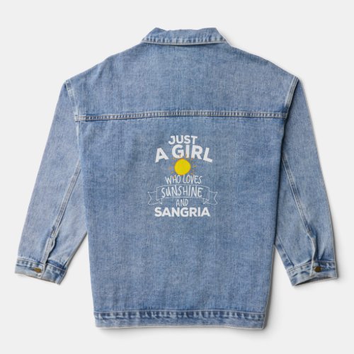 Just A Girl Who Loves Sunshine  Sangrias  Party  Denim Jacket