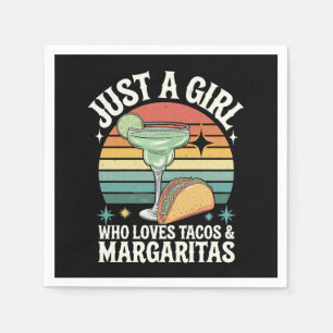 Just A Girl Who Loves Tacos And Margarita Mexican Napkins