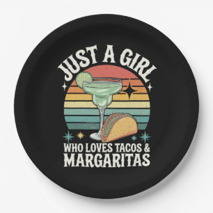 Just A Girl Who Loves Tacos And Margarita Mexican Paper Plates