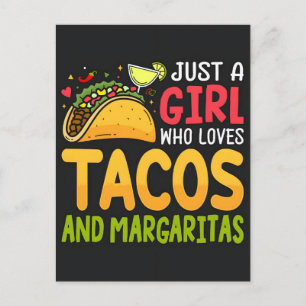 Just a girl who loves tacos and margaritas taco qu holiday postcard