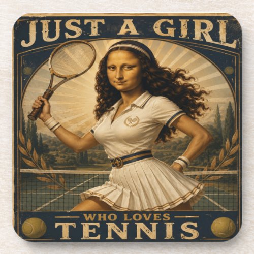 Just A Girl Who Loves Tennis Funny Mona Lisa Beverage Coaster