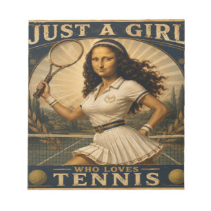 Just A Girl Who Loves Tennis Funny Mona Lisa  Notepad
