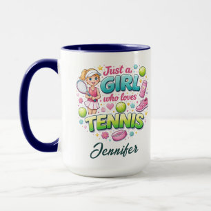 Just a Girl Who Loves Tennis Tennis Day Mug