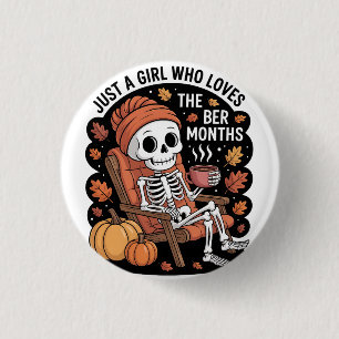 Just a Girl Who Loves the Ber Months Christmas Button
