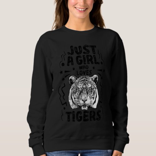 Just A Girl Who Loves Tigers Watercolr Tiger Women Sweatshirt