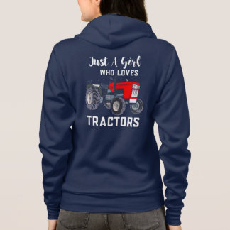 Just A Girl Who Loves Tractors Novelty Hoodie
