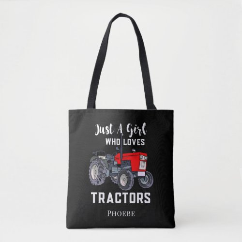 Just A Girl Who Loves Tractors Novelty Tote Bag
