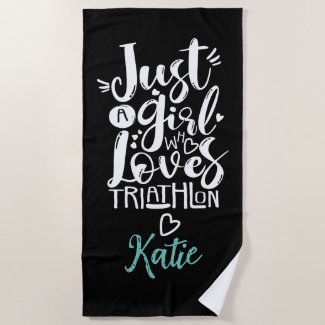 Just A girl Who Loves Triathlon Inspirational