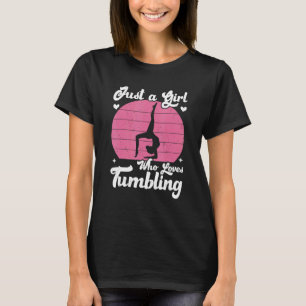Just A Girl Who Loves Tumbling Cartwheel Tumbler G T-Shirt