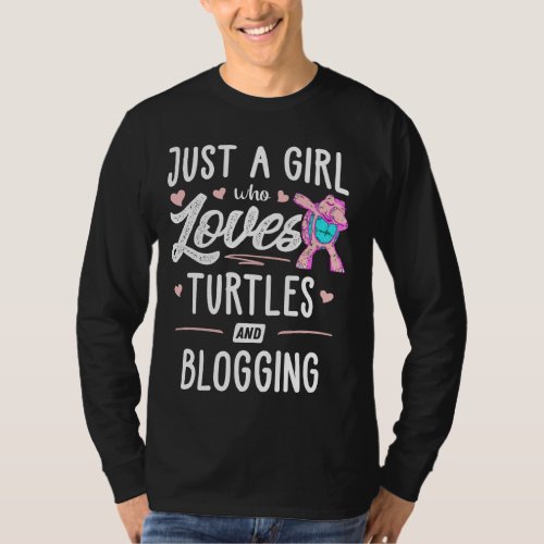 Just A Girl Who Loves Turtles And Blogging  Women T_Shirt