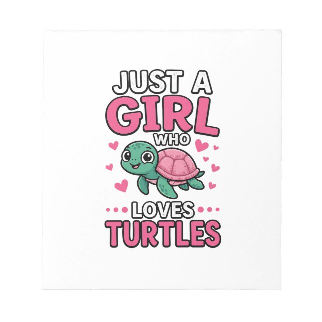 Just a Girl Who Loves Turtles Cute Turtle Vector D Notepad (Front)