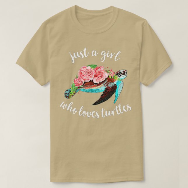 Just A Girl Who Loves Turtles  Floral Sea Turtle  T-Shirt (Design Front)