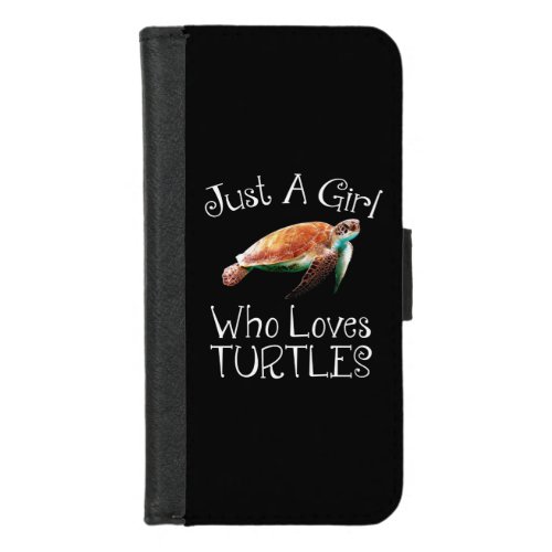 Just A Girl Who Loves Turtles iPhone 87 Wallet Case