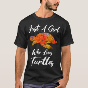 Just A Girl Who Loves Turtles Women & Kids Tortois T-Shirt
