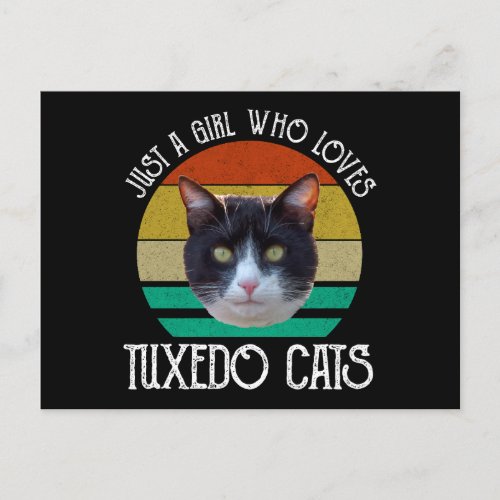 Just A Girl Who Loves Tuxedo Cats Postcard