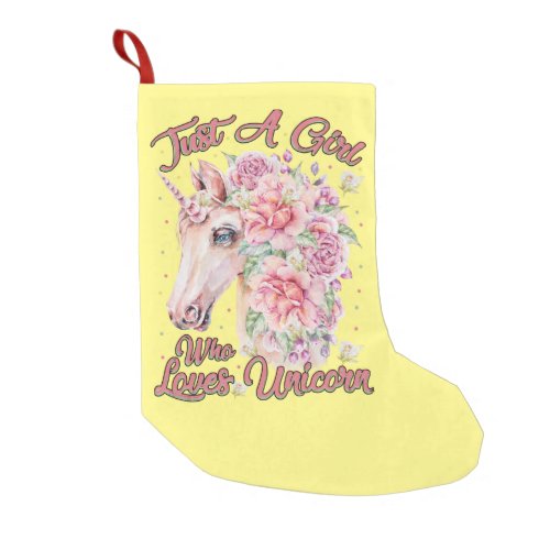 Just A Girl Who Loves Unicorn Small Christmas Stocking