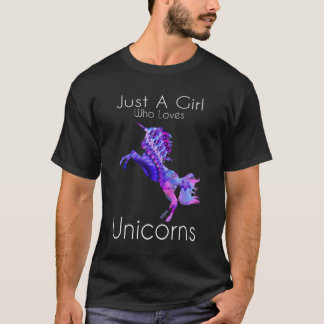Just A Girl Who Loves Unicorns Cute Unicorn Gift G T-Shirt