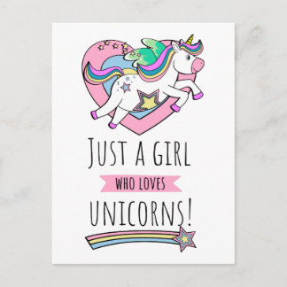 Just A Girl Who Loves Unicorns! Postcard