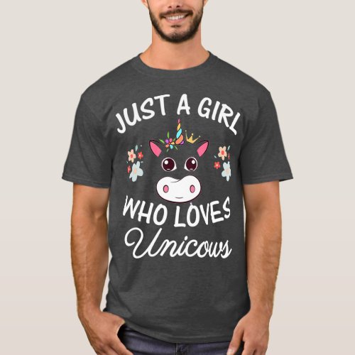 Just a Girl who loves Unicows Cow  Unicorn Lover T_Shirt