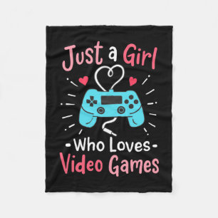 Just A Girl Who Loves Video Games Fleece Blanket