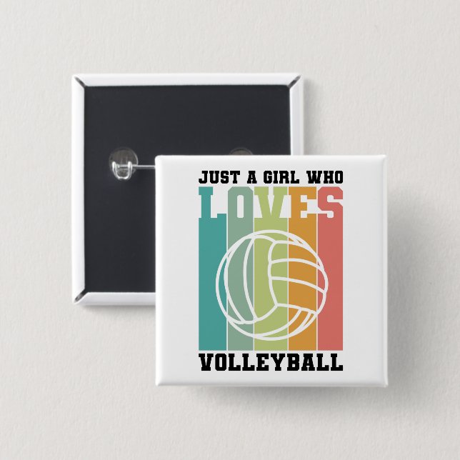 Just a girl who loves Volleyball Button (Front & Back)