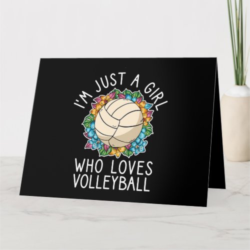 Just A Girl Who Loves Volleyball for teen girls Card