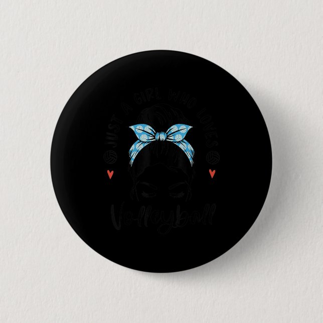 Just A Girl Who Loves Volleyball Gifts For Teen Gi Button (Front)