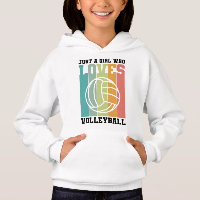 Just a girl who loves Volleyball Hoodie (Front)
