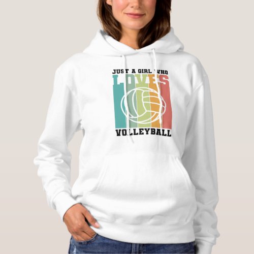 Just a girl who loves Volleyball Hoodie