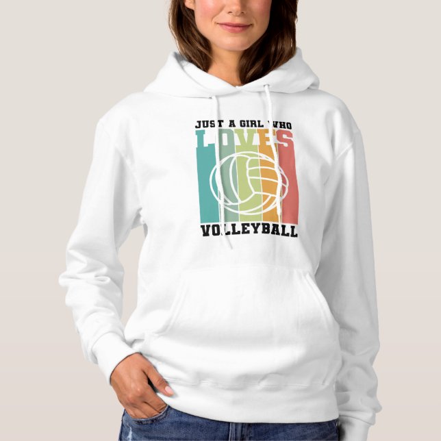 Just a girl who loves Volleyball Hoodie (Front)