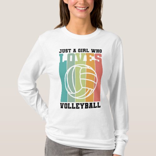 Just a girl who loves Volleyball T_Shirt