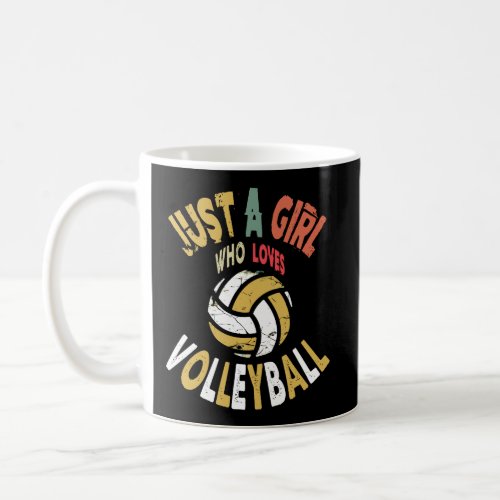 Just A Girl Who Loves Volleyball Teen Girls Player Coffee Mug