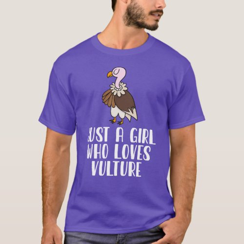 Just A Girl Who Loves Vulture T_Shirt