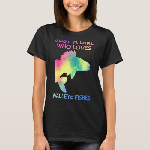 Just A Girl Who Loves Walleye Fishes Cute Walleye  T_Shirt