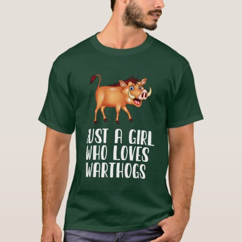 Just A Girl Who Loves Warthogs T_Shirt