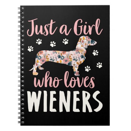 Just a Girl Who Loves Wieners Notebook