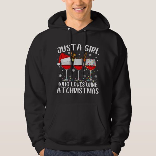 Just A Girl Who Loves Wine At Christmas 322 Hoodie