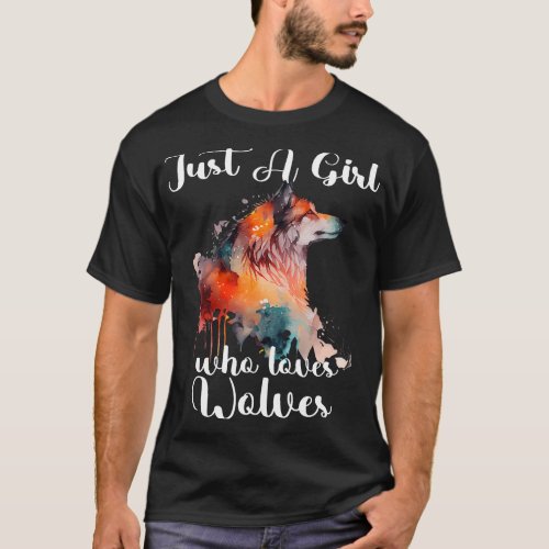 Just A Girl Who Loves Wolf Wolves Watercolor Cute  T_Shirt