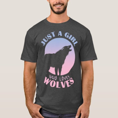 Just a girl who loves wolves 2 T_Shirt