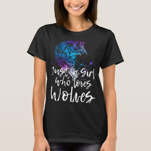 JUST A GIRL WHO LOVES WOLVES Artistic Wolf Art Gra T_Shirt