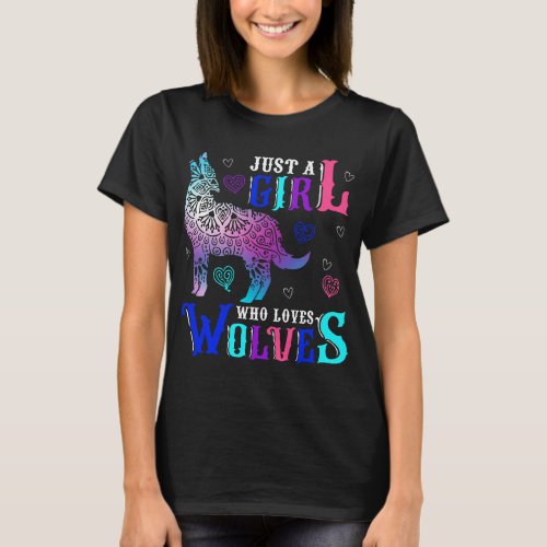 Just a Girl Who Loves Wolves Cool Watercolor Wolf  T_Shirt