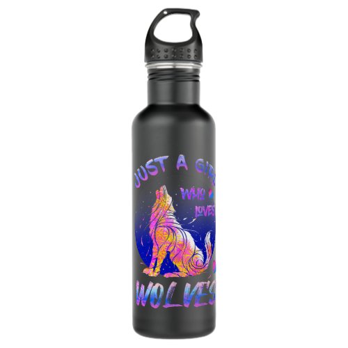 Just a Girl Who Loves Wolves Cool Wolf Gift for Gi Stainless Steel Water Bottle
