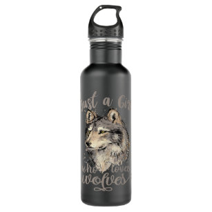 Just A Girl Who Loves Wolves Cute Wolf Lover Wolf  Stainless Steel Water Bottle