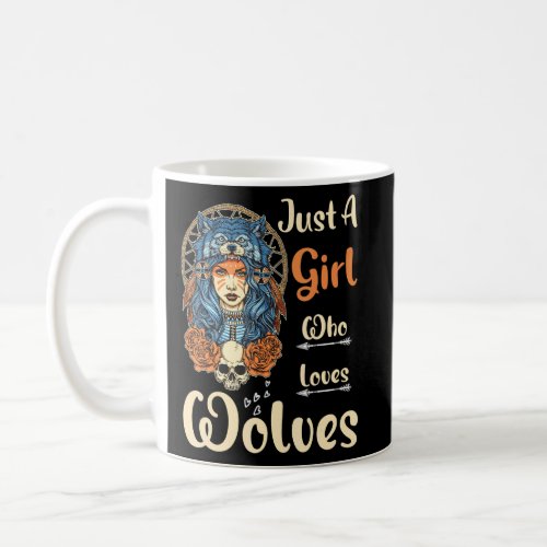 Just A Girl Who Loves Wolves Floral Skull Wolf Hea Coffee Mug
