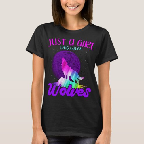 Just A Girl Who Loves Wolves Howling At Moon Color T_Shirt