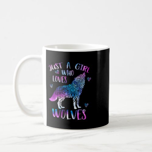 Just a Girl Who Loves Wolves Lover Watercolor Wolf Coffee Mug