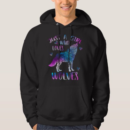 Just a Girl Who Loves Wolves Lover Watercolor Wolf Hoodie